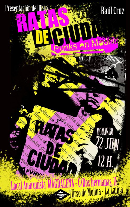 Presentación del libro "Ratas de ciudad. Punks en Madrid" a cargo de Raúl Cruz