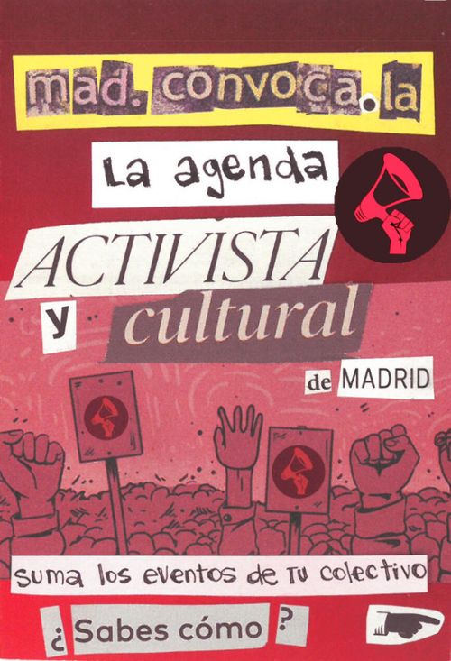 Portada del fancine de mad.convoca.la. El título dice: mad.convoca.la la agenda activista y cultural, debajo se ve un grupo de manos alzadas en señal de protesta