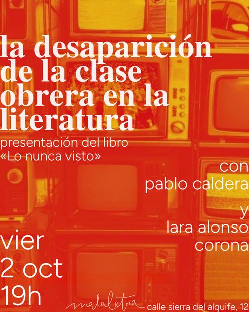 la desaparición de la clase obrera en la literatura