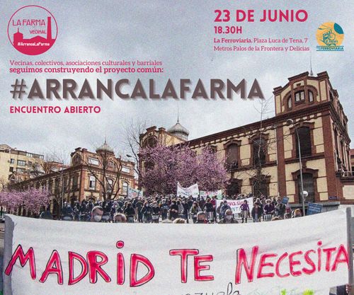 #ArrancaLaFarma - Encuantro abierto para construir un nuevo Proyecto Vecinal