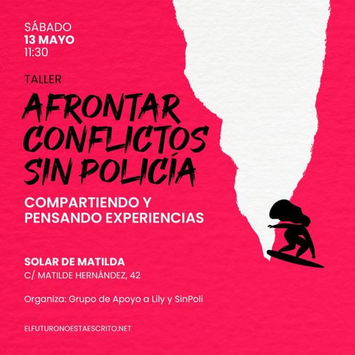 Afrontar conflictos sin Policía