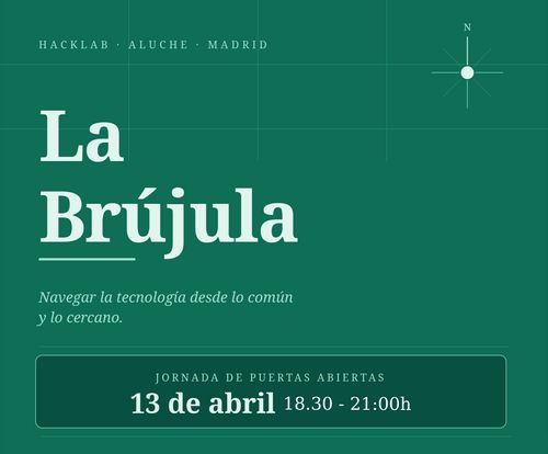 Jornada de puertas abiertas - Hacklab La Brujula
