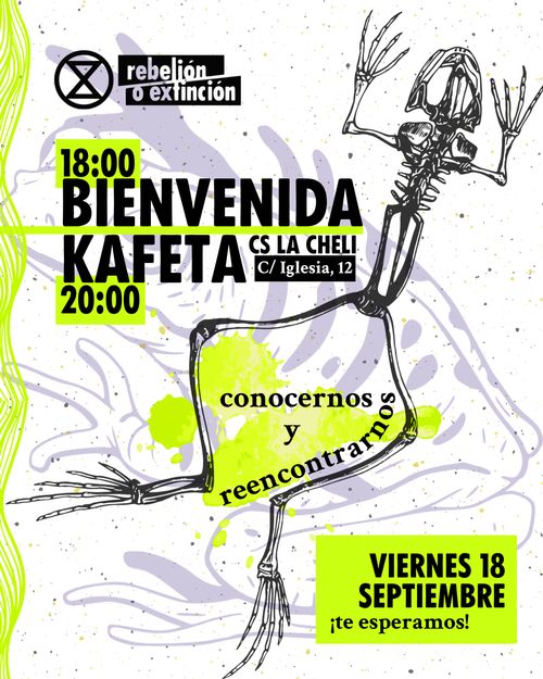 Bienvenida Nuevas Rebeldes y Kafeta - Rebelión o Extinción