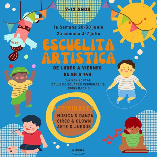 Escuelita Artística de Verano  en La Horizontal