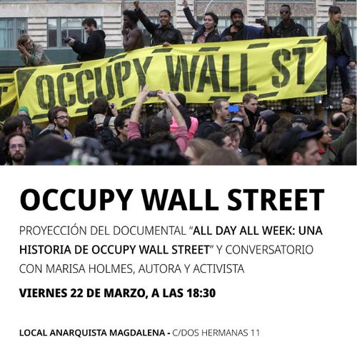 Proyección: All day all week: una historia de Occupy Wall Street. Viernes 22 marzo