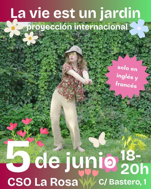 Proyección de documental - La vie est un jardin
5 de junio, 18-20h
CSO La Rosa, C/ Bastero, 1
Foto de una mujer bailando en cesped con imagenes de flores y de una mariposa.