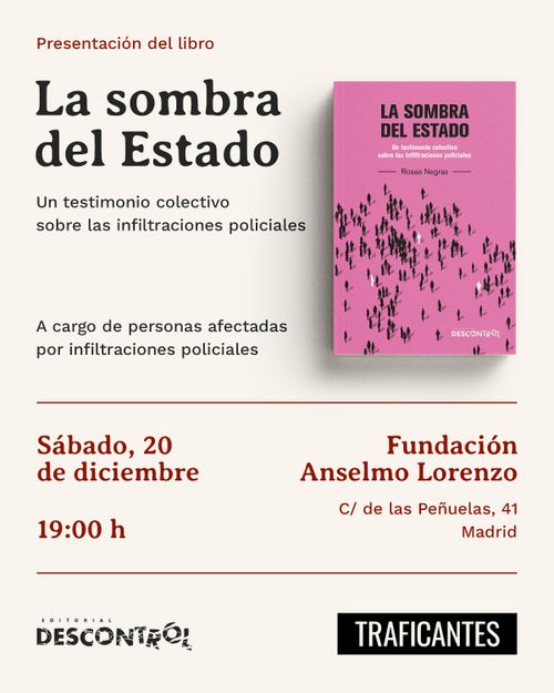 Presentación del libro 'La sombra del Estado. Un testimonio colectivo sobre las infiltraciones policiales'