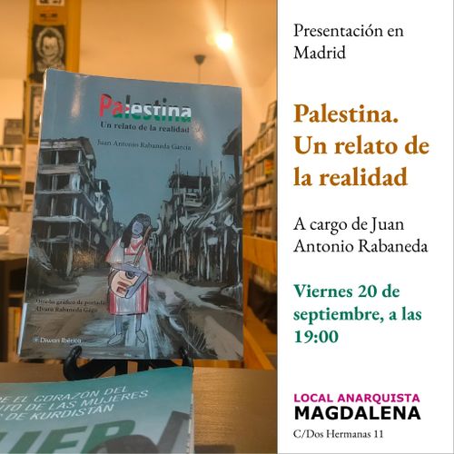 Presentación: Palestina, un relato de la realidad