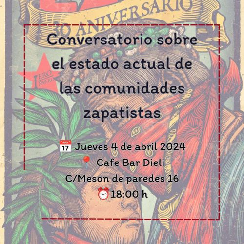 Conversatorio sobre el estado actual de las comunidades zapatistas