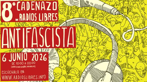 📻 Cadenazo de las Radios Libres: Antifascista!!