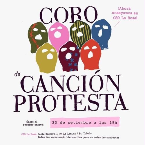 Invitación a ensayo de coro de canción protesta en el CSO La Rosa el próximo 23 de setiembre a las 19 horas.

fondo blanco con datos del evento, en el centro arriba siete pasamontañas de colores cantan dispuestos en dos filas