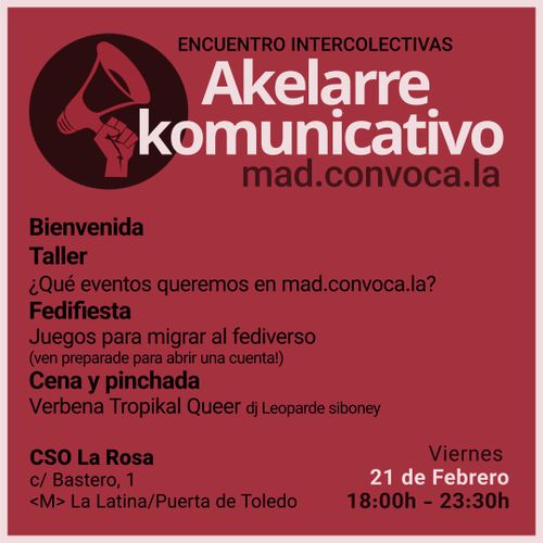 Cartel con el logo de madconvocala (un megáfono sujeto por una mano) con el título Akelarre komunicativo de mad.convoca.la. Contiene el programa y los detalles del evento.