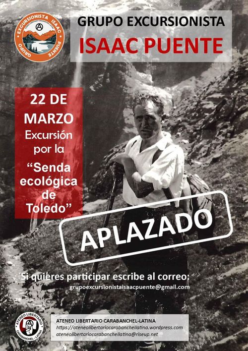 Primera Excursión por la «Senda ecológica de Toledo» grupo Excursionista Isaac Puente del Ateneo Libertario Carabanchel-Latina