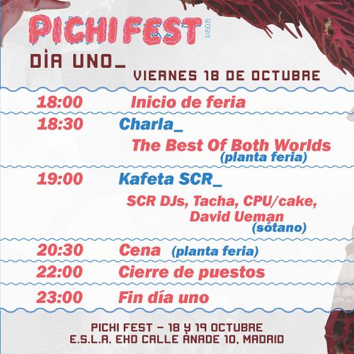 Pichifest día uno