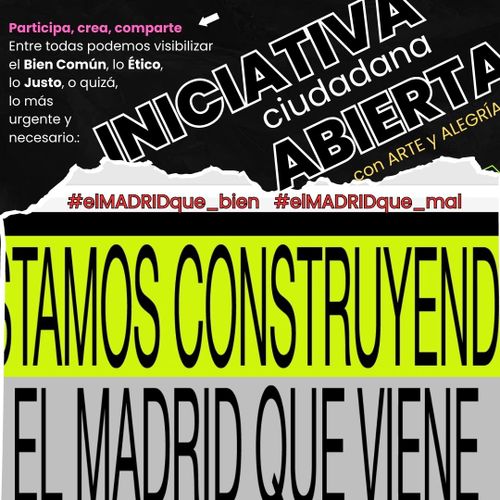 Iniciativa Abierta- expresemos de forma clara y divertida cuáles son las necesidades y los deseos que cumplir para VIVIR BIEN en Madrid