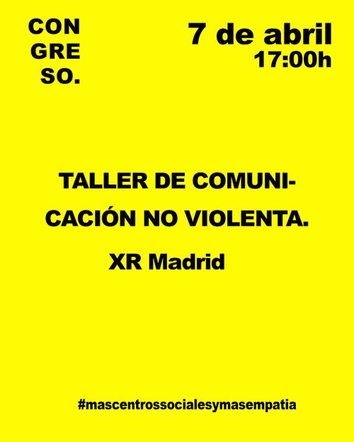 17h. TALLER DE COMUNICACIÓN NO VIOLENTA. XR MADRID.