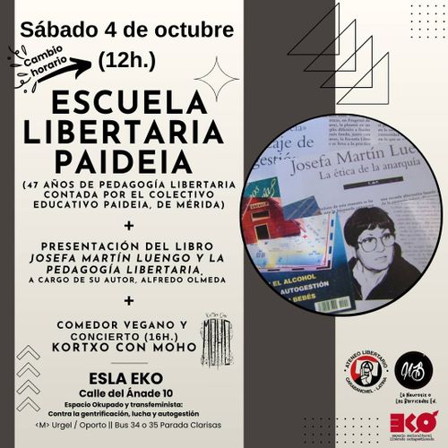 [4oct.] Presentación de Paideia y del libro "Josefa Martín Luengo y la pedagogía libertaria" en Madrid